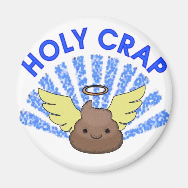 Holy Crap Magnet (Vorne)