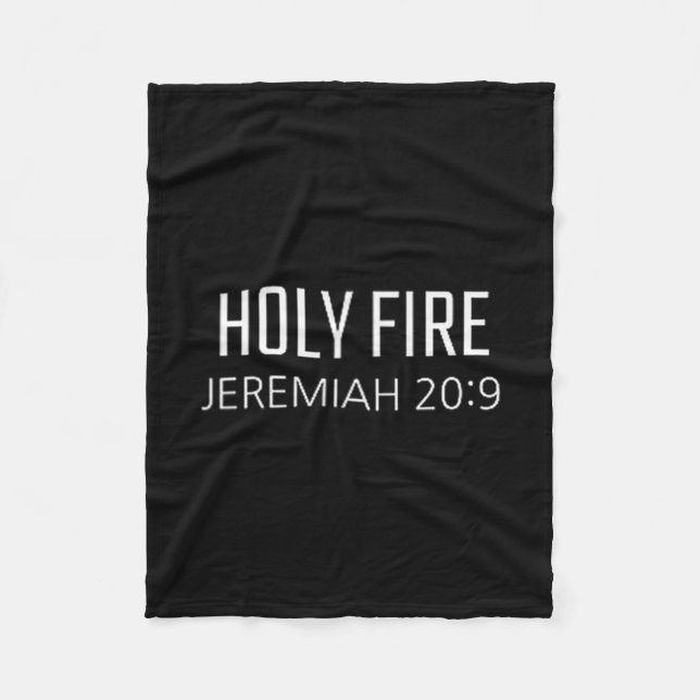 Holy Fire - Jeremiah 20_9 Bible Religious Verse  Fleecedecke (Vorderseite)