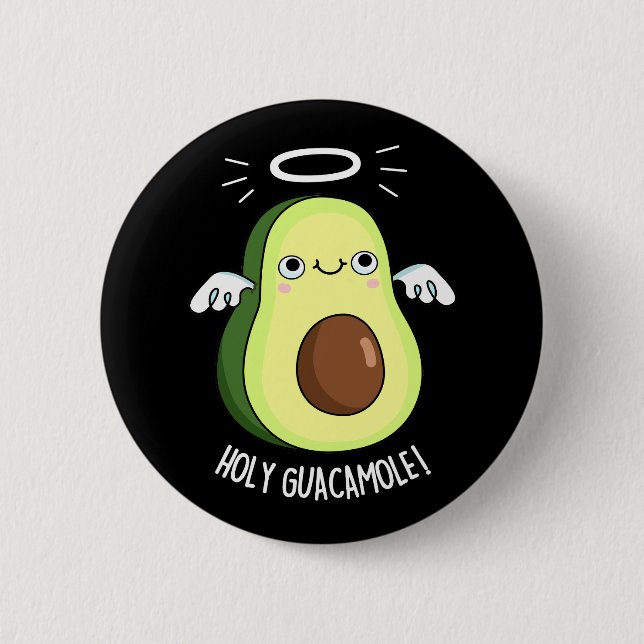 Holy Guacamole Funny Goody Avocado Pun Dark BG Button (Vorderseite)