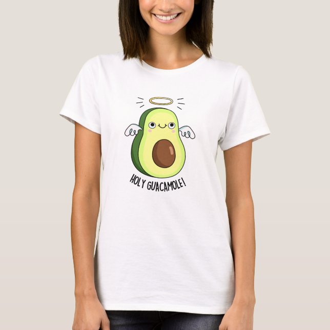 Holy Guacamole Funny Goody Avocado Pun T-Shirt (Vorderseite)