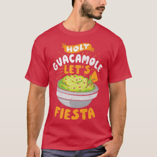Holy Guacamole Lasse Fiesta Cinco De Mayo Meican P T-Shirt