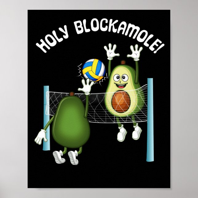 Holy Guacamole Player Blocker Volleyball Poster (Vorne)