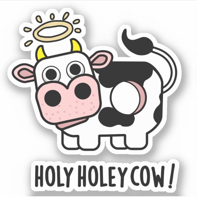 Holy Holey Cow Funny Animal Pub Aufkleber (Vorderseite)