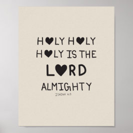 Holy Holy Holy is the lord almighty  Poster