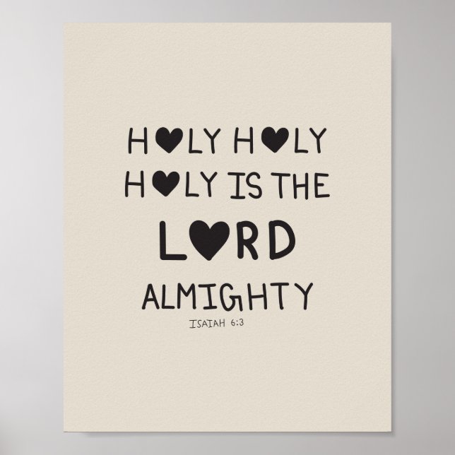 Holy Holy Holy is the lord almighty  Poster (Vorne)