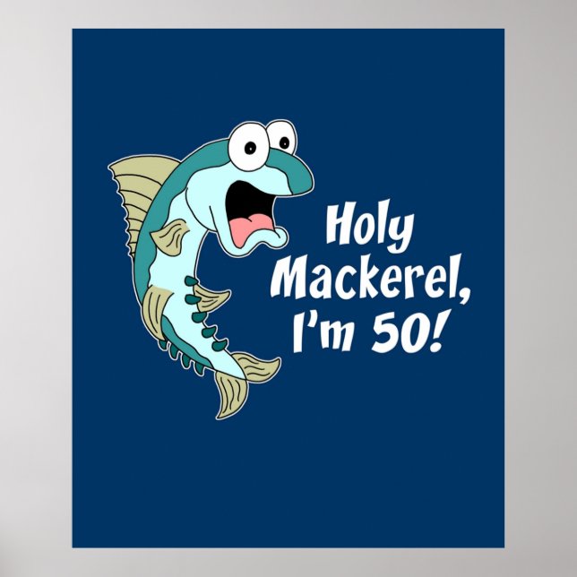 Holy Mackerel Im 50 Funny Cartoon Fish Poster (Vorne)