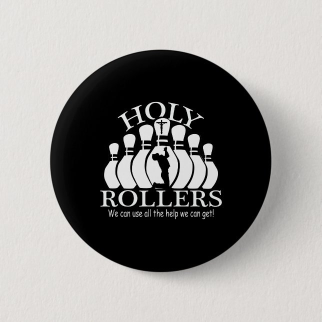 Holy Rollers Matching Bowling Team Button (Vorderseite)