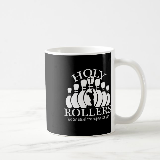 Holy Rollers Matching Bowling Team Kaffeetasse (Rechts)