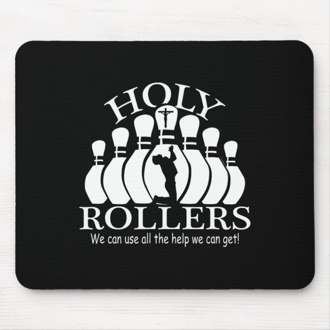 Holy Rollers Matching Bowling Team Mousepad (Vorne)