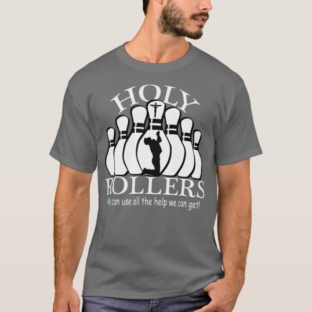 Holy Rollers Matching Bowling-Team T-Shirt (Vorderseite)