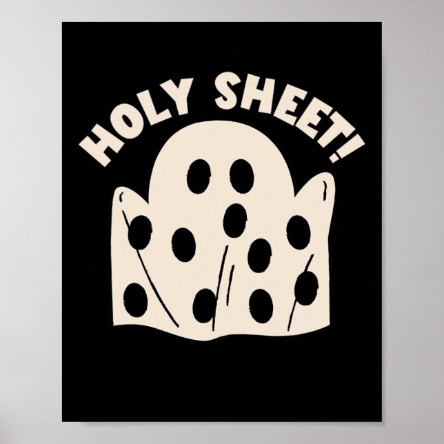 Holy Sheet Funny Halloween Ghost Holy Sheet Poster (Vorne)