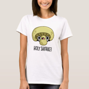 Holy Shitake Funny Mushroom Pub T-Shirt