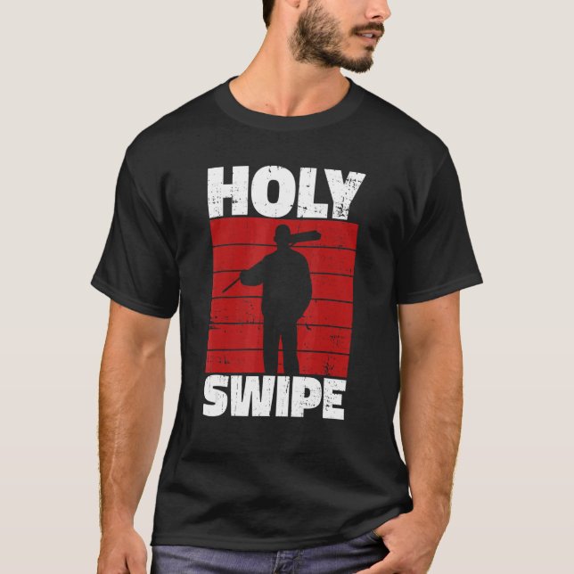 Holy Swipe Quote for a Janitor T-Shirt (Vorderseite)