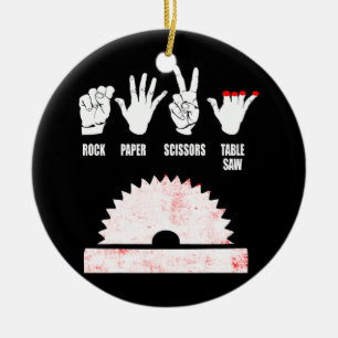 Holzarbeiter Carpenter Rock Paper Table sah Funny Keramik Ornament