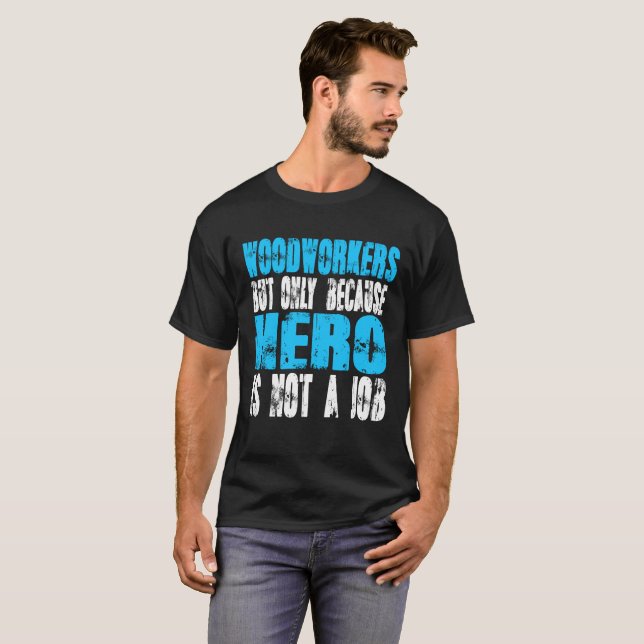 Holzarbeiter Held T-Shirt (Vorne ganz)