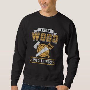 Holzarbeiter Holzschnitzer - Geschenkidee Sweatshirt