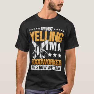 Holzbauer Zubehör Handwerker 15 T-Shirt