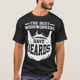 Holzbearbeitung als Geschenk für tierisches Backbä T-Shirt