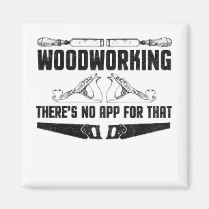 Holzbearbeitung Dafür gibt es keine App Magnet