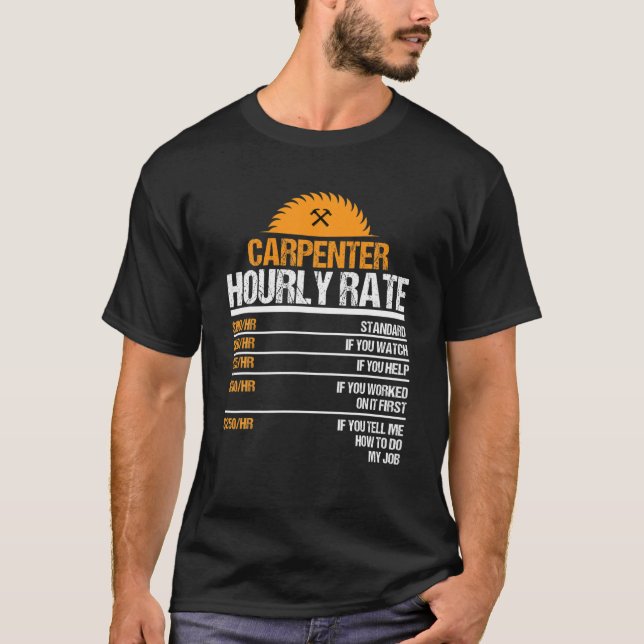 Holzbearbeitung für den Carpenter Stundensatz T-Shirt (Vorderseite)