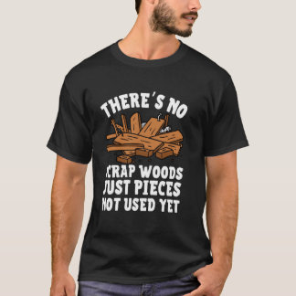 Holzbearbeitung für Männer Frauen Holzarbeiter Hol T-Shirt