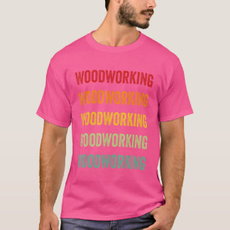 Holzbearbeitung Hobbyist Rainbow Design T-Shirt