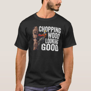 Holzbearbeitung Holz aussehen gut Lumberjack T-Shirt