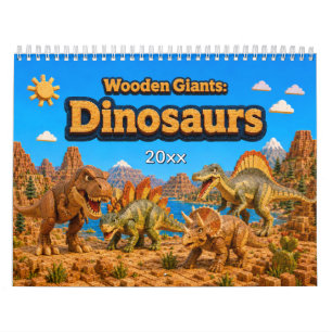 Hölzerne Riesen: Dinosaurier   Farbige Dinosaurier Kalender