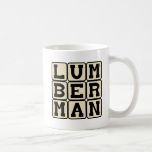 Holzfäller, Holzarbeiter Tasse