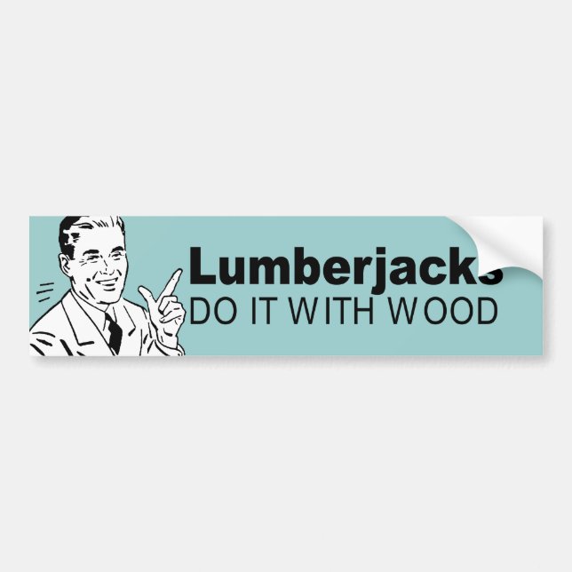 Holzfäller tun es mit Holz Autoaufkleber (Vorne)