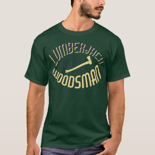 Holzfäller Vintage-Axt Holzfäller Waldarbeiter T-Shirt