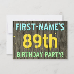 Holzimitat, Bemalter Text-Look, 89. Geburtstag + N Einladung