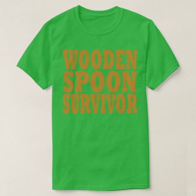 Holzlöffel-Überlebender 3 T-Shirt (Design vorne)