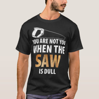 Holzpenter Joiner Woodschneider Handwerker 35 T-Shirt