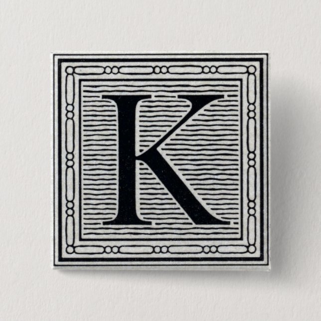 Holzschnitt Woodblock Initiale der Holztype-"K" Button (Vorderseite)