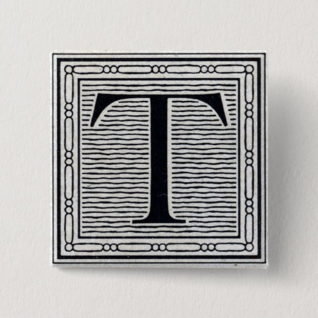 Holzschnitt Woodblock Initiale der Holztype-"T" Button (Vorderseite)