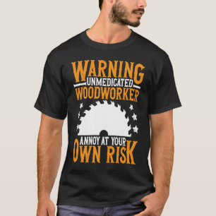 Holzwerkstoff-Tischler für Männer T-Shirt
