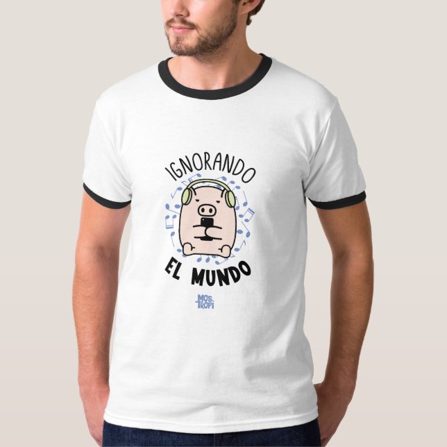 hombre│Ignorando el mundo T-Shirt (Vorderseite)