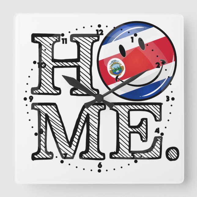 Home is Costa Rica Smiling flag Housewarming Quadratische Wanduhr (Vorderseite)