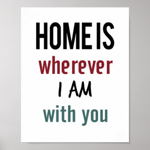 Home Is Poster (Standardbildrahmen Größe)