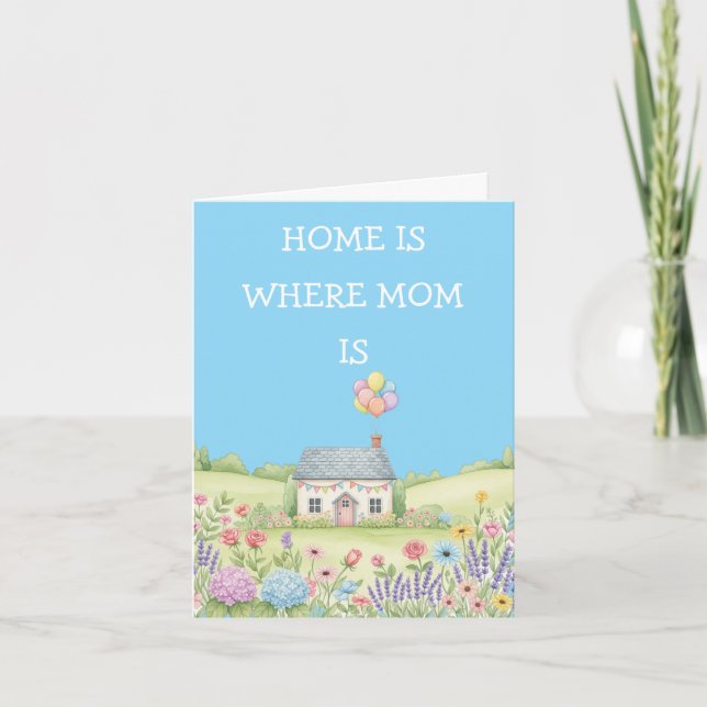 Home is where Mom is Custom message mothers day  Karte (Vorderseite)