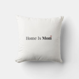 Home ist Mamas Kissen | Muttertagsgeschenk | Home-