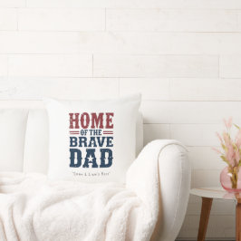 Home of the Brave Dad Pillow – Funny Couch Gift Kissen
