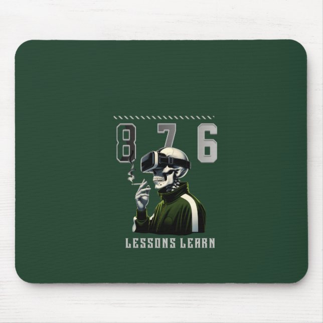 Home/Office 876 LESSONS LEARN Mousepad (Vorne)