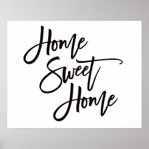 Home Sweet Home Elegantes Schwarz Schrift Poster
