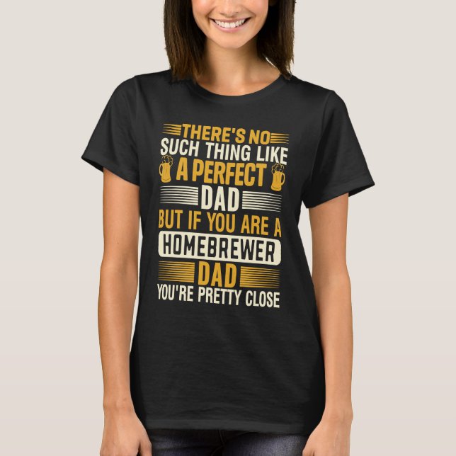 Homebrewer Dad Homebrewing Beer Brewing Fathers Da T-Shirt (Vorderseite)