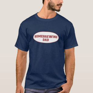 Homebrewing Vater-Shirt T-Shirt