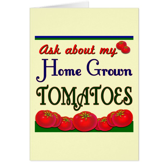 Homegrown Tomato Garden Slogan (Vorne)