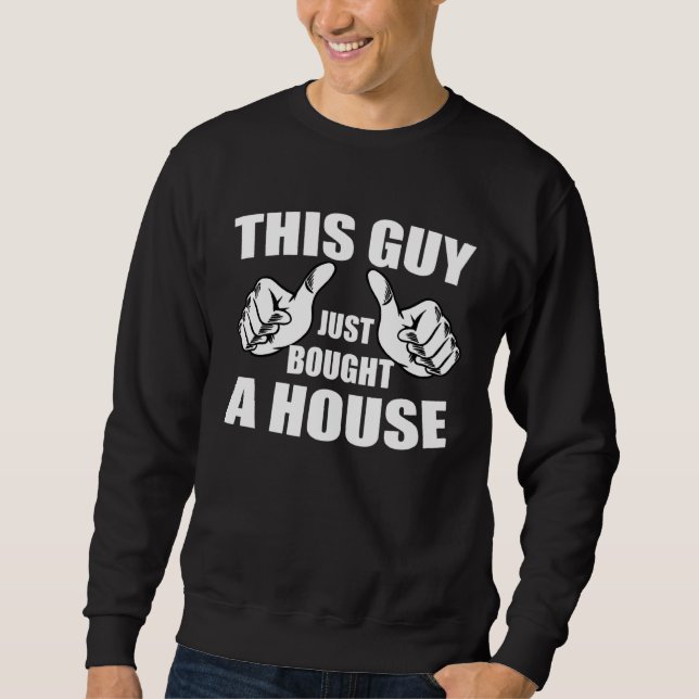 Homeowner Costume Housewarming Party Sweatshirt (Vorderseite)