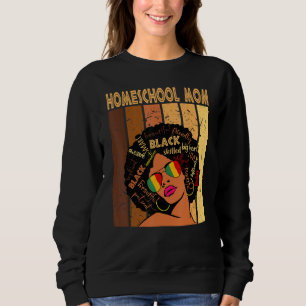 Homeschool Mama Afro Afro American Black History Sweatshirt